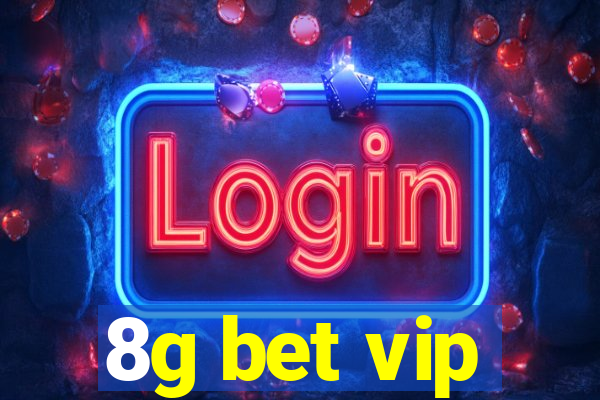 8g bet vip